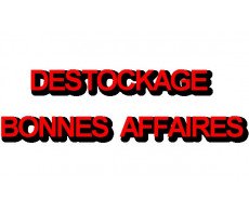 Destockage, le coin des bonne affaires
